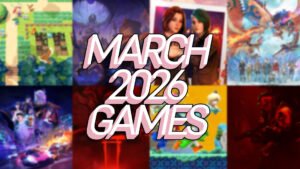 These are the March 2026 game releases you should have on your wishlist