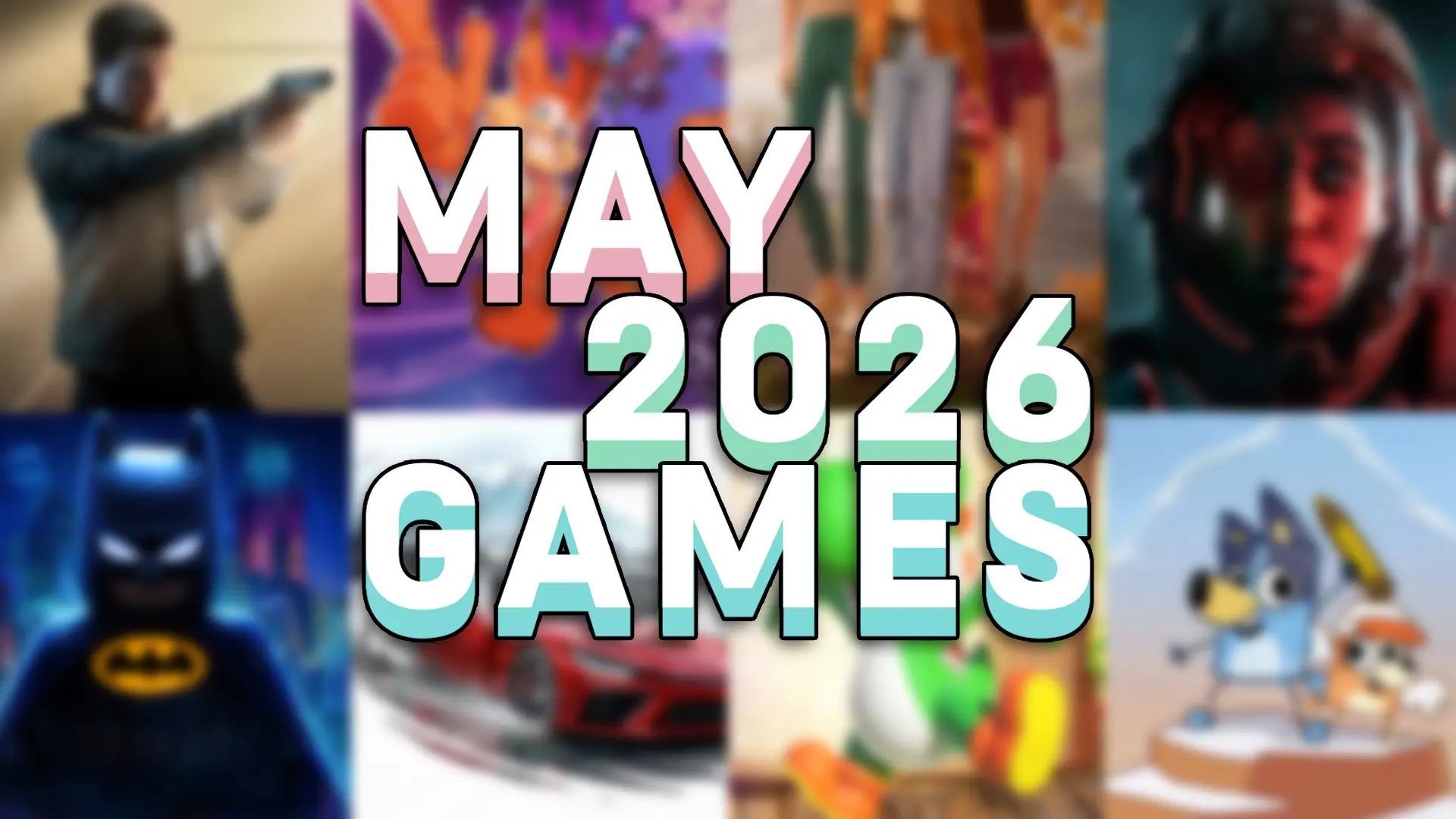 May 2026 Games